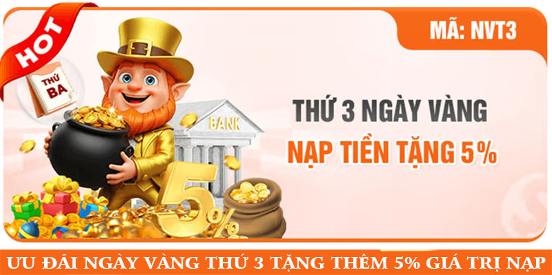SC88 – ƯU ĐÃI NGÀY VÀNG THỨ 3 TẶNG THÊM 5% GIÁ TRỊ NẠP